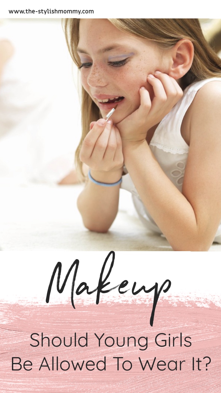 When Should You Let Your Daughter Start Wearing Makeup? – The